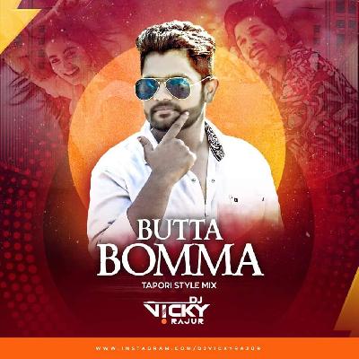 Butta Bomma (Tapori Style Mix) - Dj Vicky Rajur